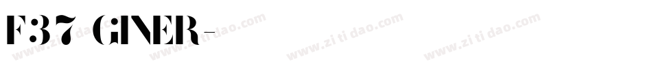 F37 GINER字体转换